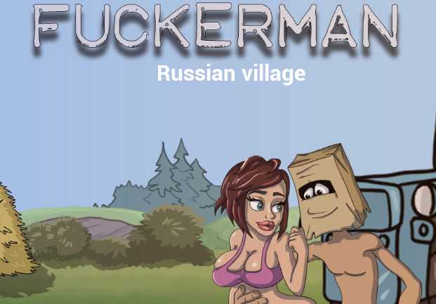 Fuckerman: Russian Village　ロシアの覆面男が村の変態女たちとハメまくるエロフラッシュ